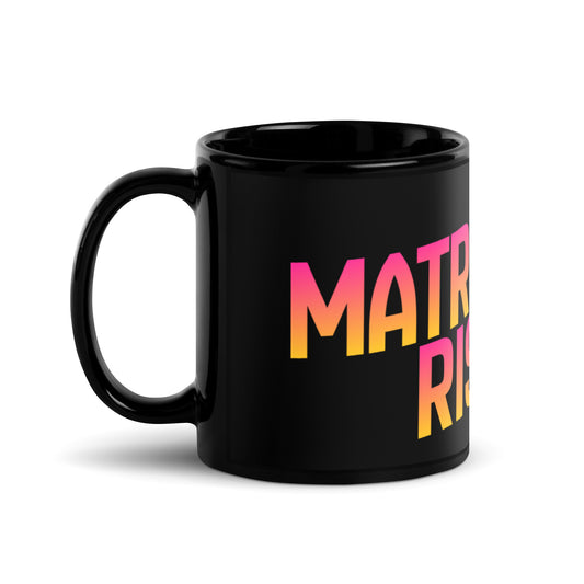 Matriarchy Rising | Sunrise Feminist Statement Mug - Spinsterly Co
