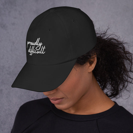 Proudly Difficult Dad Hat | Feminist Embroidered Baseball Cap - Spinsterly Co