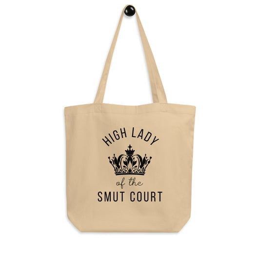 High Lady of the Smut Court Eco Tote Bag | Organic Cotton Bookish Tote - Spinsterly Co