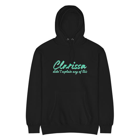 Clarissa Didn't Explain Any of This Pullover Hoodie | 90s Nostalgia Graphic Hoodie - Spinsterly Co