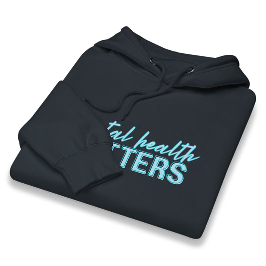 Mental Health Matters Hoodie | Mental Health Awareness Sweatshirt - Spinsterly Co