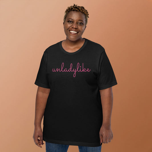 Unladylike Feminist T-Shirt | Pink Script Graphic Tee for Women - Spinsterly Co
