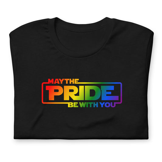 May the Pride Be With You T-Shirt | Rainbow Pride Sci-Fi Graphic Tee - Spinsterly Co
