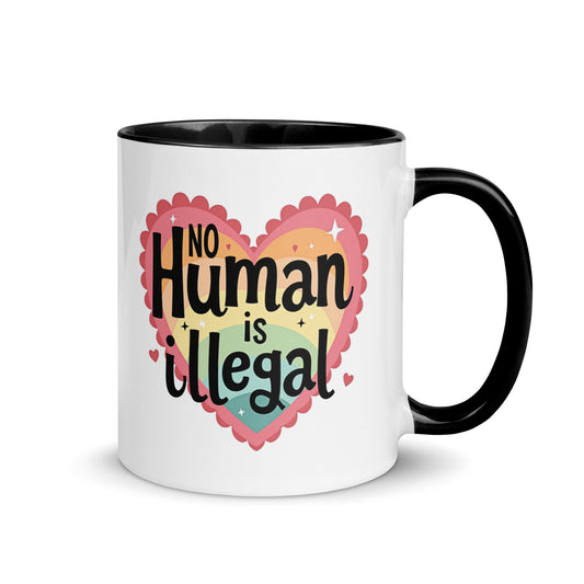 No Human is Illegal Rainbow Heart Accent Coffee Mug | Immigrant Rights Protest Gift - Spinsterly Co