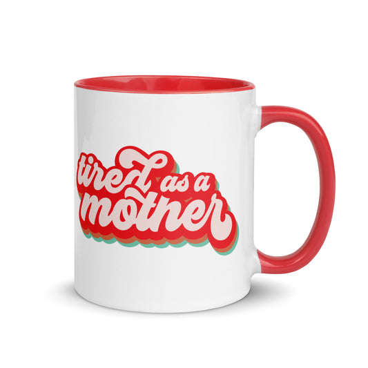 Tired as a Mother Retro Accent Coffee Mug | Funny Mom Gift - Spinsterly Co