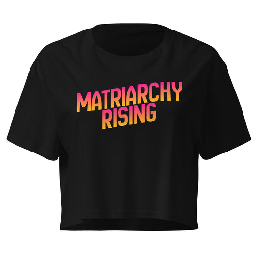 Matriarchy Rising Crop Top | Sunrise Gradient Feminist Cropped Tee - Spinsterly Co