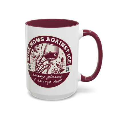 Wine Moms Against Ice Accent Coffee Mug | Funny Political Wine Mom Gift - Spinsterly Co