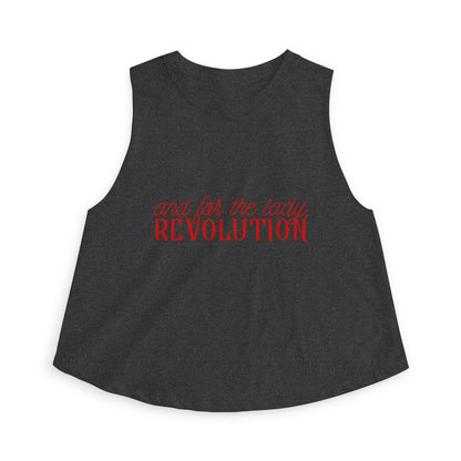 "And for the Lady, Revolution" Crop Top | Feminist Rebel Graphic Tank - Spinsterly Co
