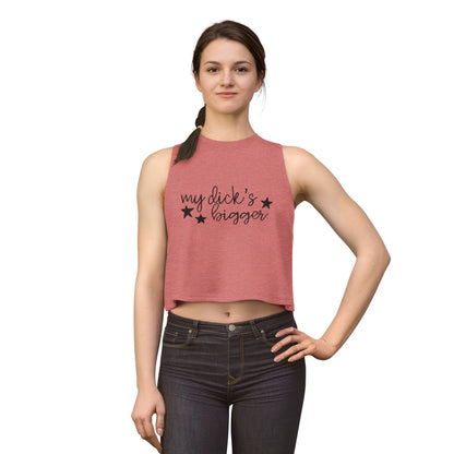My D!ck's Bigger Crop Top | Funny Feminist Women's Cropped Tank - Spinsterly Co
