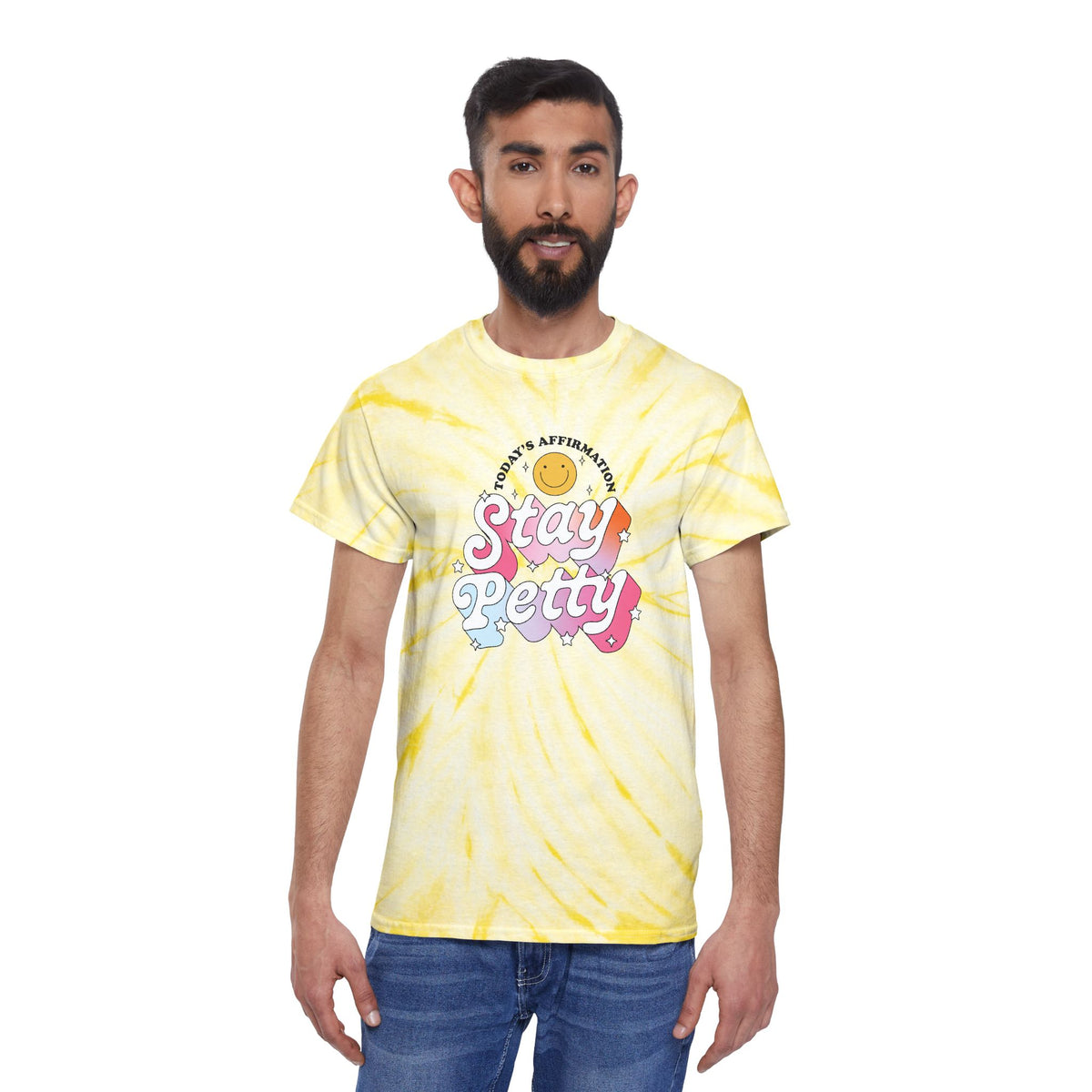Stay Petty Tie-Dye Graphic Tee | Today's Affirmation Smiley Shirt - Spinsterly Co