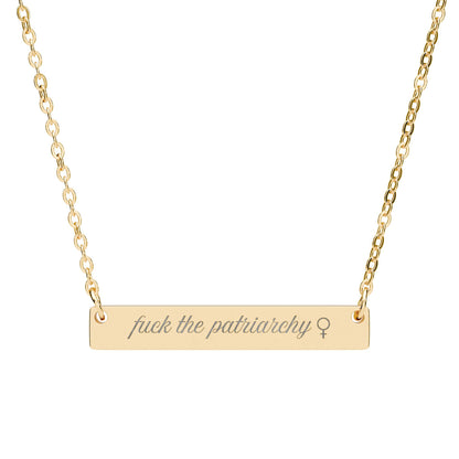 F*ck the Patriarchy Engraved Bar Necklace | Feminist Minimalist Stainless Steel Jewelry - Spinsterly Co