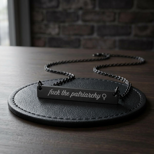 F*ck the Patriarchy Engraved Bar Necklace | Feminist Minimalist Stainless Steel Jewelry - Spinsterly Co