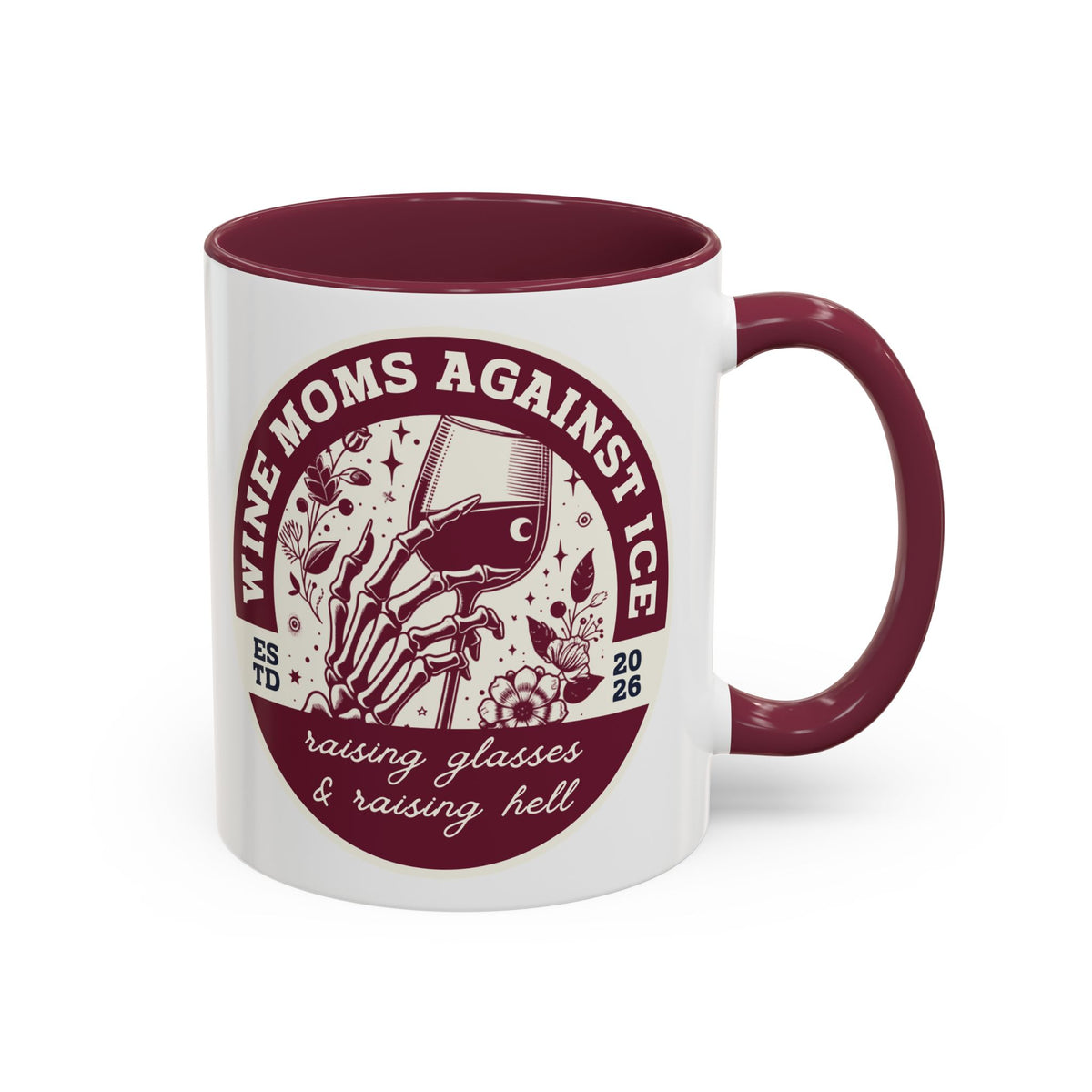 Wine Moms Against Ice Accent Coffee Mug | Funny Political Wine Mom Gift - Spinsterly Co