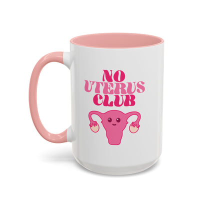 99 Problems Uterus Is Not One Accent Coffee Mug | Feminist Reproductive Rights Gift - Spinsterly Co