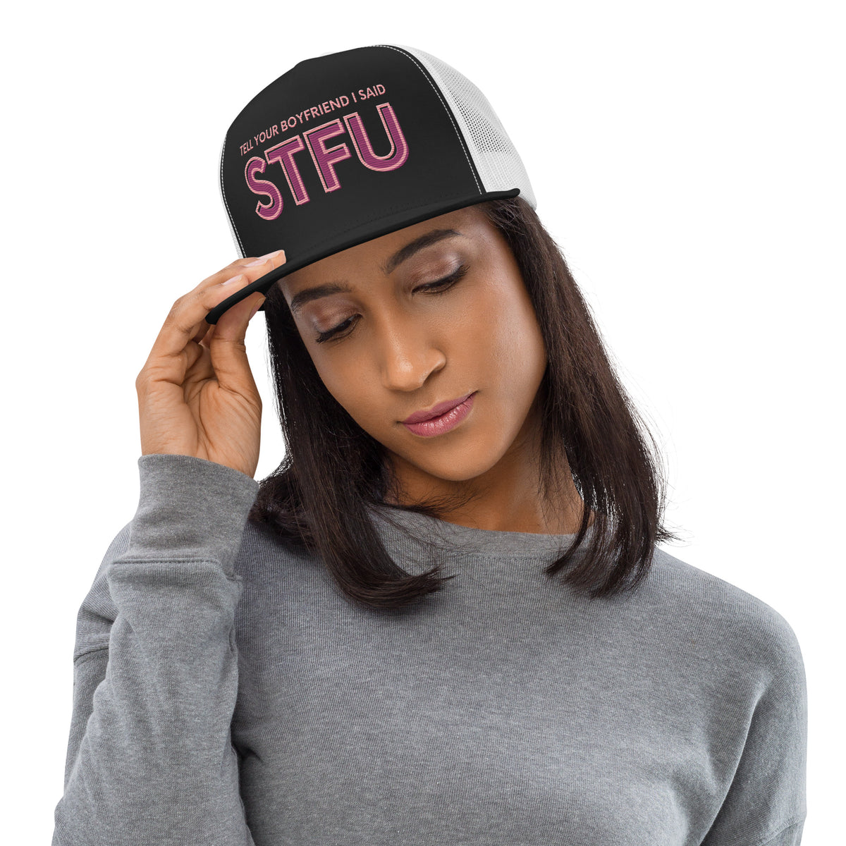 Tell Your Boyfriend I Said STFU Trucker Hat | Funny Feminist Embroidered Snapback Cap - Spinsterly Co