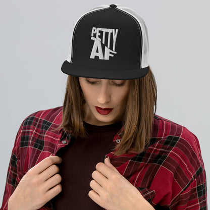 Petty AF Embroidered Trucker Hat | Funny Statement Snapback Cap - Spinsterly Co
