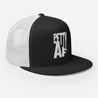 Petty AF Embroidered Trucker Hat | Funny Statement Snapback Cap - Spinsterly Co
