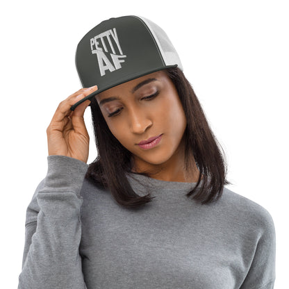 Petty AF Embroidered Trucker Hat | Funny Statement Snapback Cap - Spinsterly Co