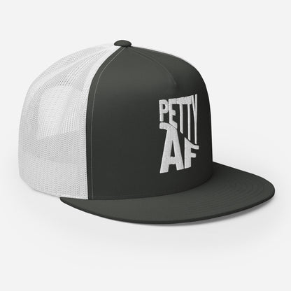 Petty AF Embroidered Trucker Hat | Funny Statement Snapback Cap - Spinsterly Co