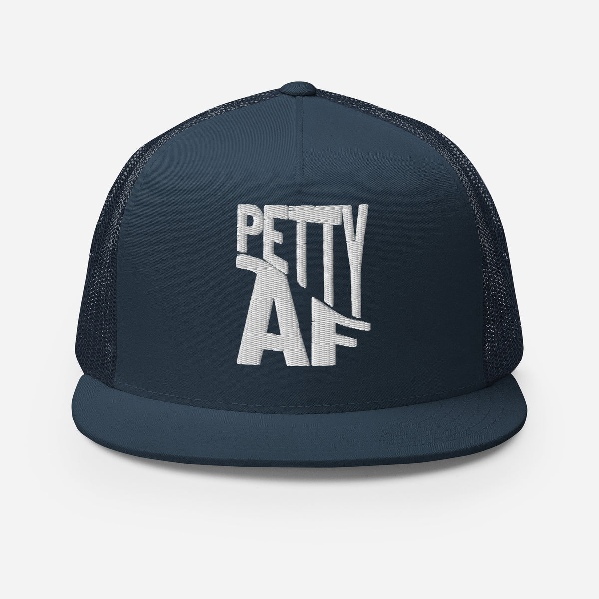 Petty AF Embroidered Trucker Hat | Funny Statement Snapback Cap - Spinsterly Co