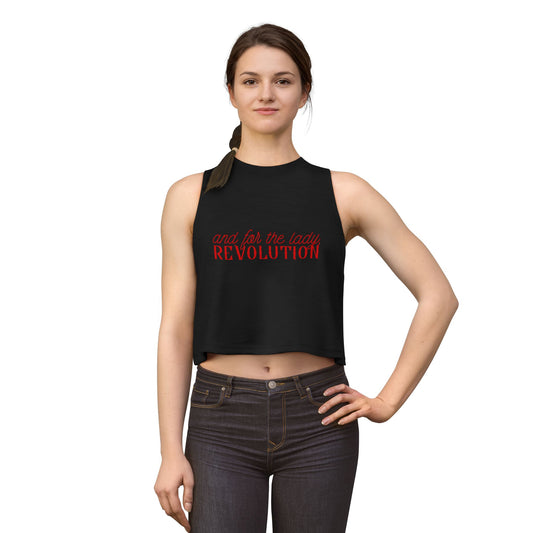 "And for the Lady, Revolution" Crop Top | Feminist Rebel Graphic Tank - Spinsterly Co
