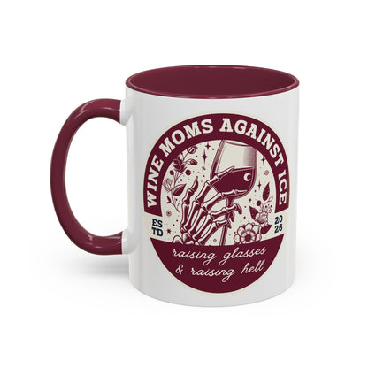 Wine Moms Against Ice Accent Coffee Mug | Funny Political Wine Mom Gift - Spinsterly Co