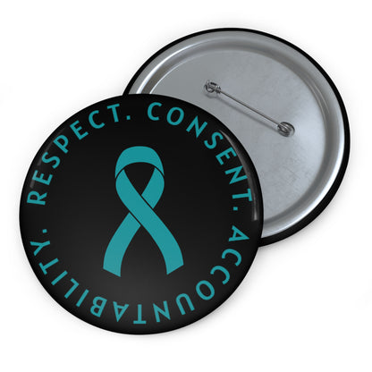Teal Ribbon Button Pin | Respect. Consent. Accountability.
