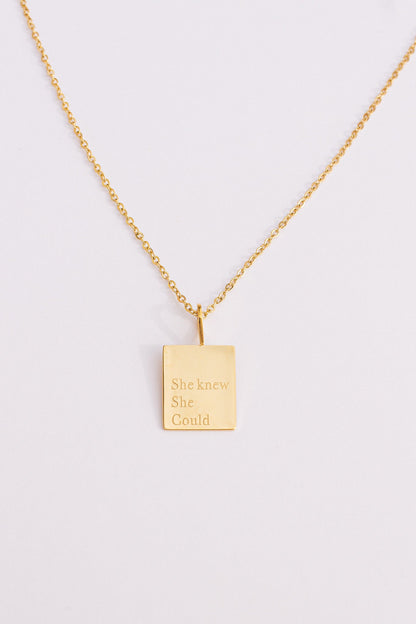 She Knew She Could Necklace | Engraved Affirmation Jewelry Gift - Spinsterly Co