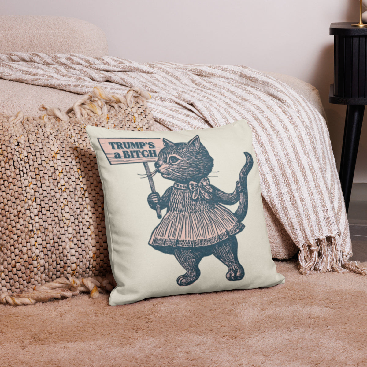 Trump's a Bitch Protest Cat Pillow Case | Funny Political Anti-Trump Home Decor - Spinsterly Co