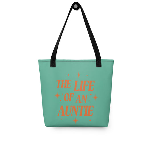 The Life of an Auntie Tote Bag | Aunt Gift Tote - Spinsterly Co