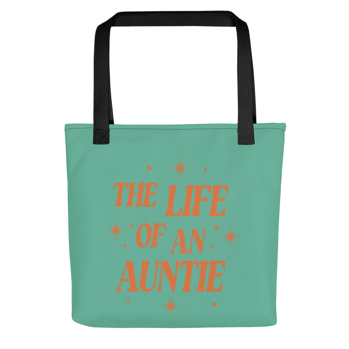 The Life of an Auntie Tote Bag | Aunt Gift Tote - Spinsterly Co