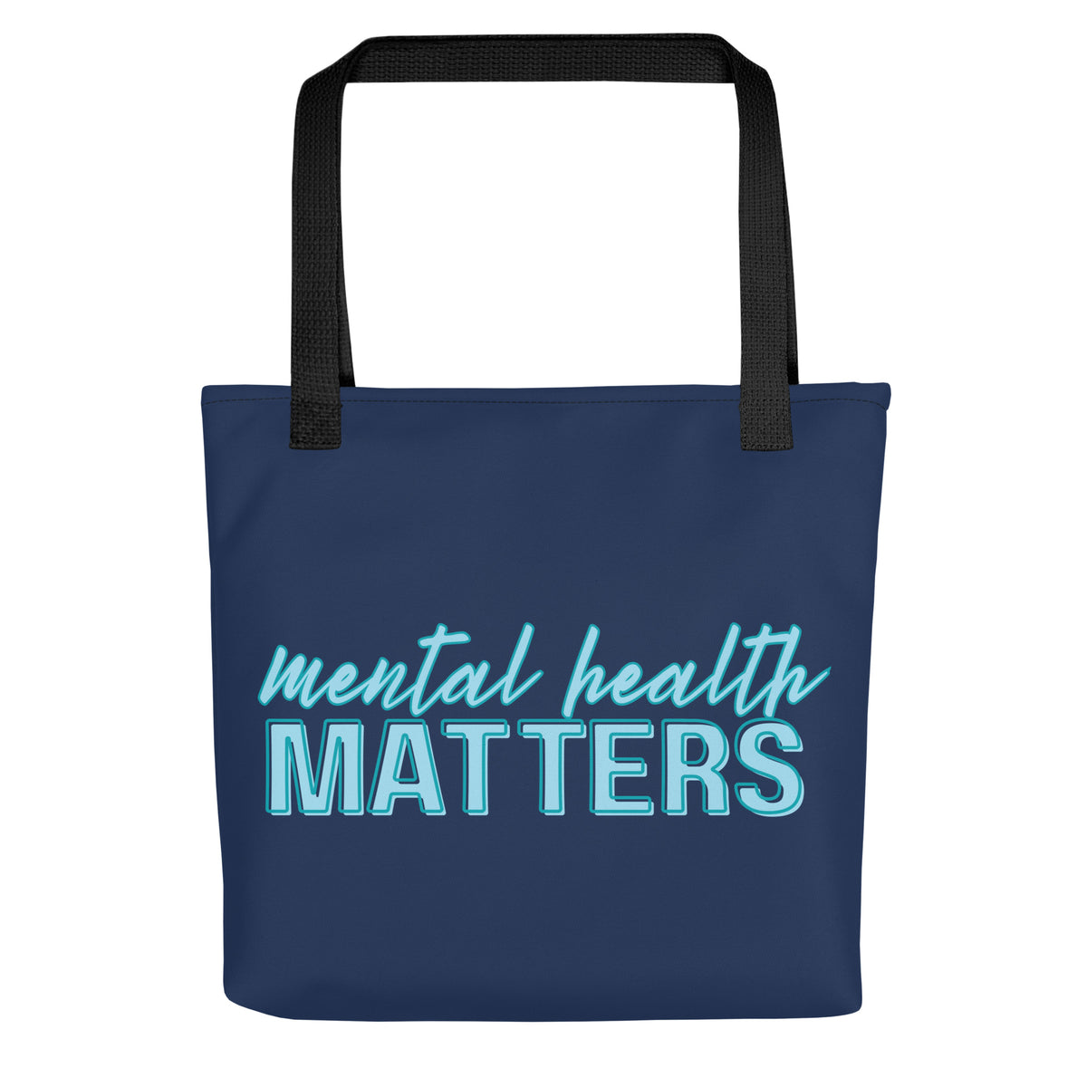 Mental Health Matters Tote Bag | Mental Health Awareness Tote - Spinsterly Co