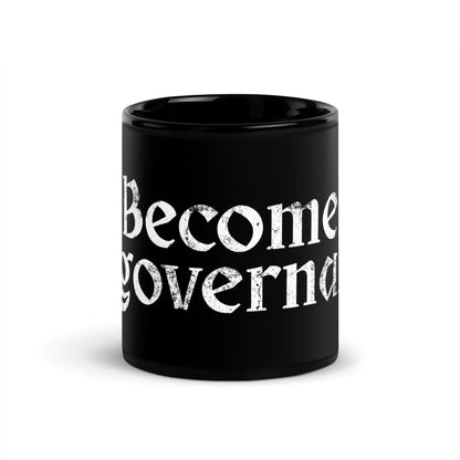 Become Ungovernable Distressed Gothic Black Glossy Mug | Feminist Activist Gift - Spinsterly Co
