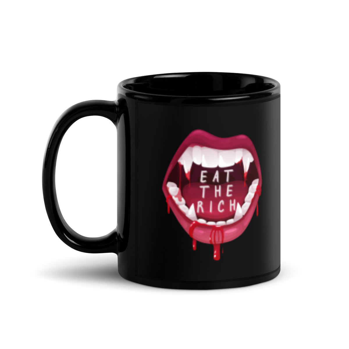 Eat the Rich Vampire Fangs Black Glossy Mug | Funny Activist Anti-Capitalist Gift - Spinsterly Co