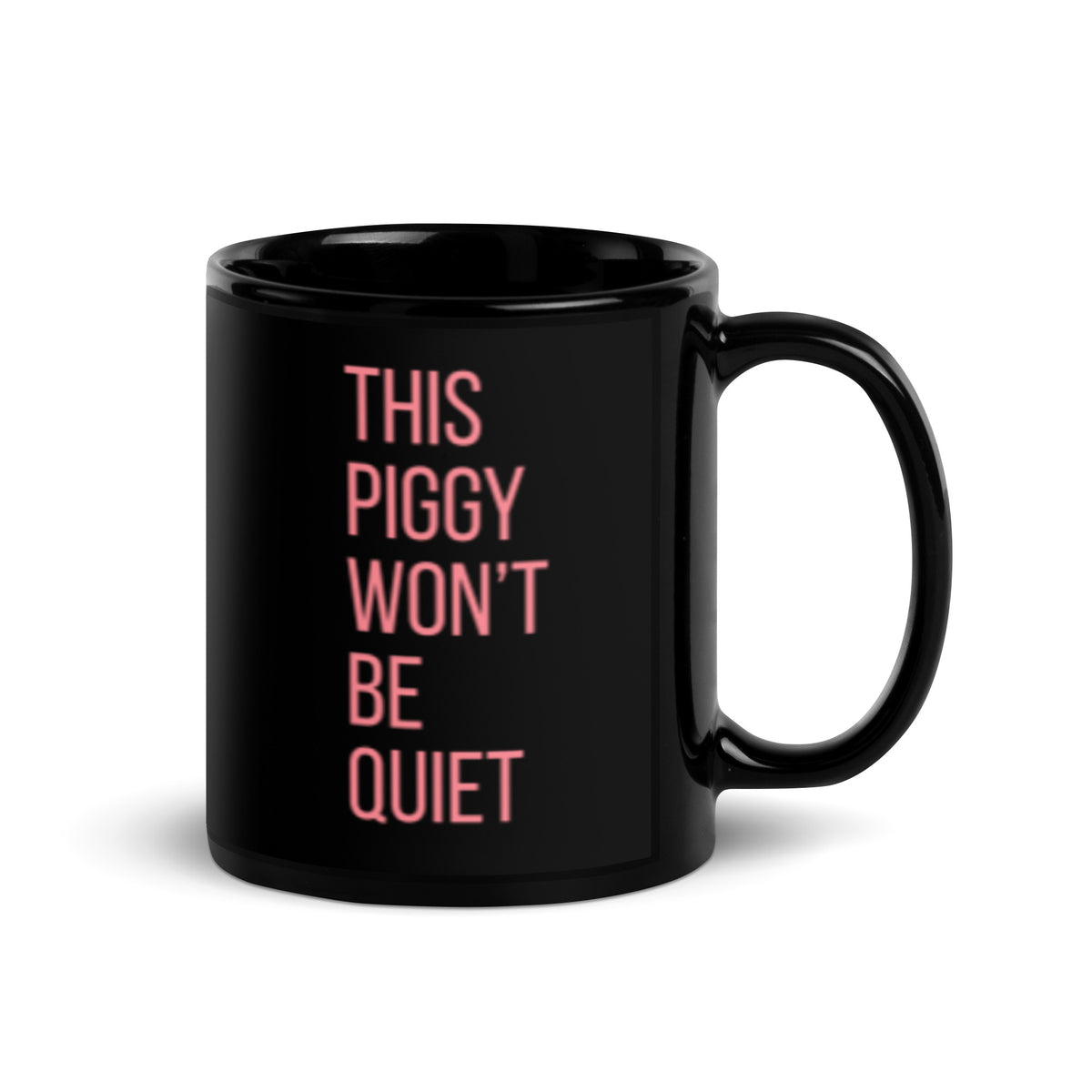 This Piggy Won't Be Quiet Statement Ceramic Mug | Loud and Proud Feminist Gift - Spinsterly Co