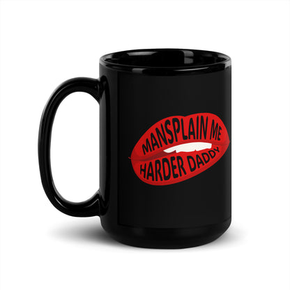Mansplain Me Harder Daddy — Lip Bite Statement Mug | Sexy and Funny Feminist Gift - Spinsterly Co