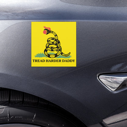 Tread Harder Daddy Car Magnet | Funny Gadsden Flag Parody Car Magnet - Spinsterly Co