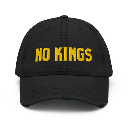 No Kings Distressed Dad Hat | Bold Gold Embroidered Political Cap - Spinsterly Co