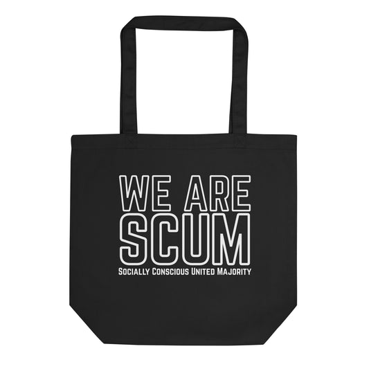 We Are SCUM Organic Cotton Tote Bag | Socially Conscious United Majority - Spinsterly Co