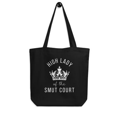 High Lady of the Smut Court Eco Tote Bag | Organic Cotton Bookish Tote - Spinsterly Co