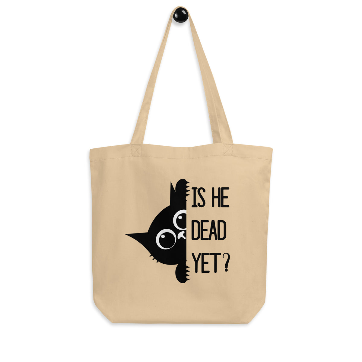 Is He Dead Yet Cat Tote Bag | Funny Political Dark Humor Organic Cotton Tote - Spinsterly Co