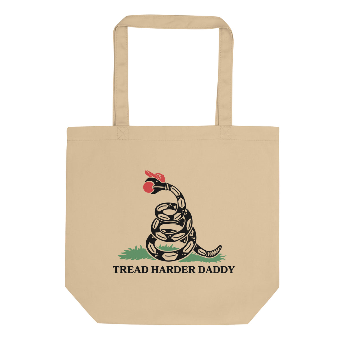 Tread Harder Daddy Tote Bag | Funny Anti-MAGA Gadsden Snake Parody Organic Cotton Tote - Spinsterly Co