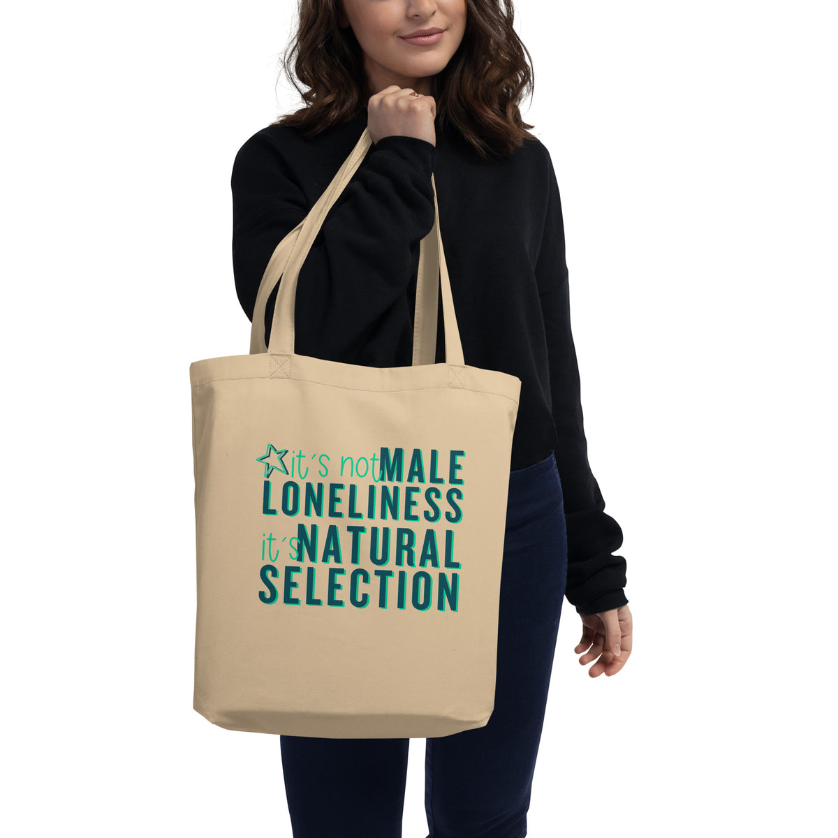 It's Not Male Loneliness It's Natural Selection Tote Bag | Feminist Statement Tote - Spinsterly Co