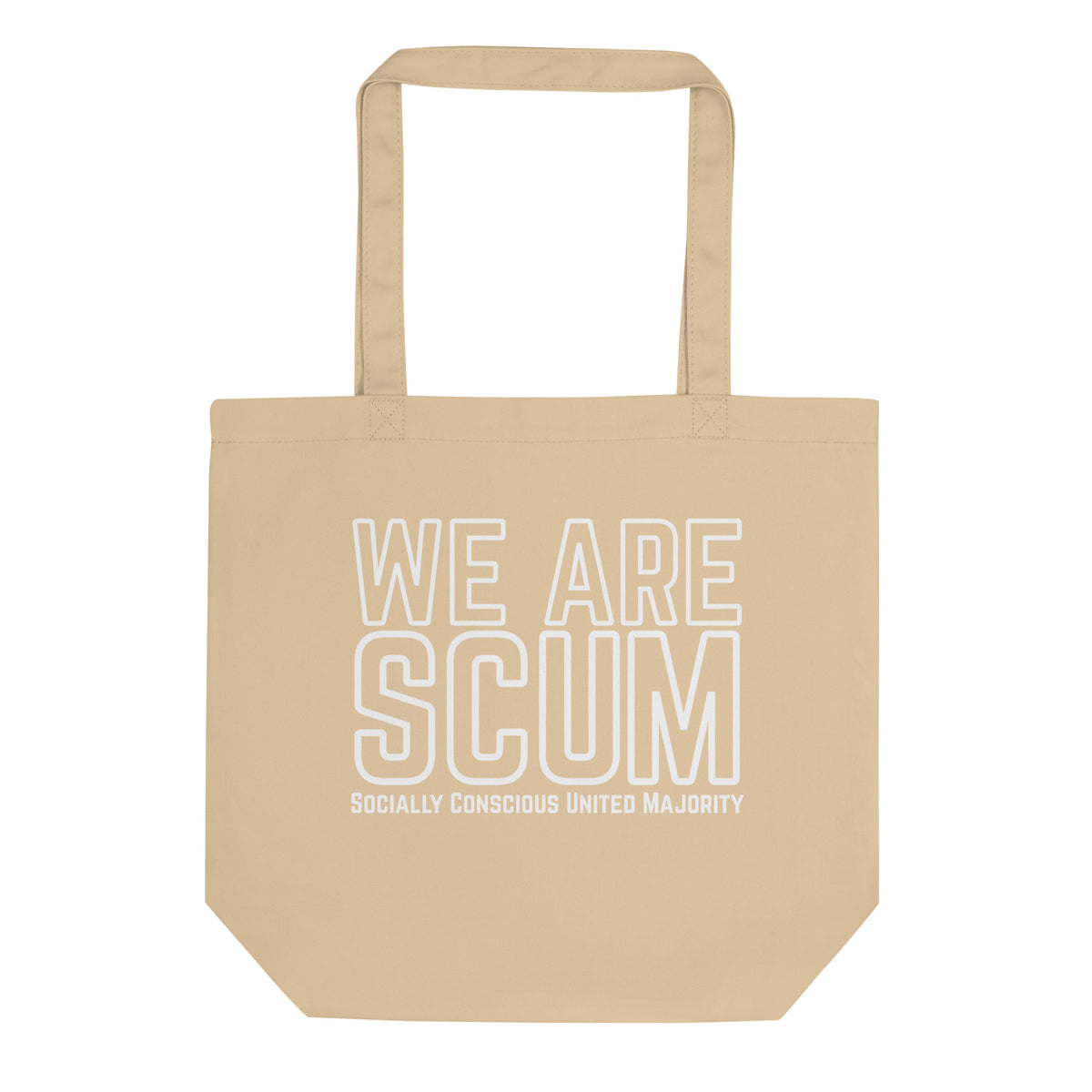 We Are SCUM Organic Cotton Tote Bag | Socially Conscious United Majority - Spinsterly Co