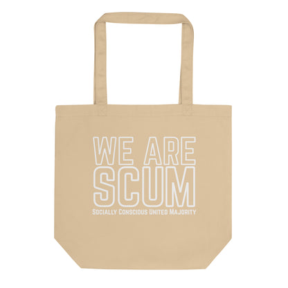 We Are SCUM Organic Cotton Tote Bag | Socially Conscious United Majority - Spinsterly Co