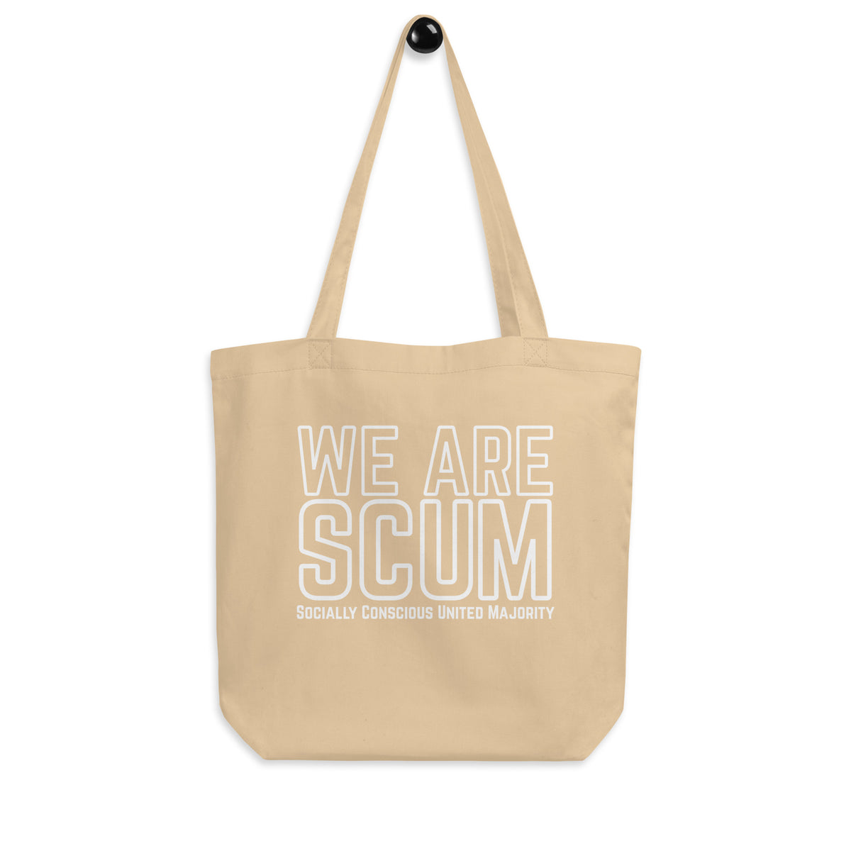 We Are SCUM Organic Cotton Tote Bag | Socially Conscious United Majority - Spinsterly Co