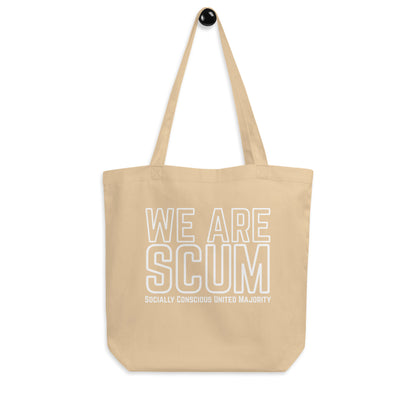 We Are SCUM Organic Cotton Tote Bag | Socially Conscious United Majority - Spinsterly Co