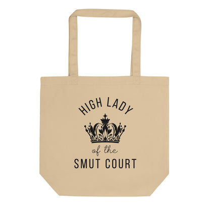 High Lady of the Smut Court Eco Tote Bag | Organic Cotton Bookish Tote - Spinsterly Co