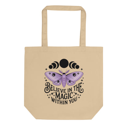 Believe in the Magic Within You Eco Tote Bag | Witchy Moth Moon Phase Organic Cotton - Spinsterly Co