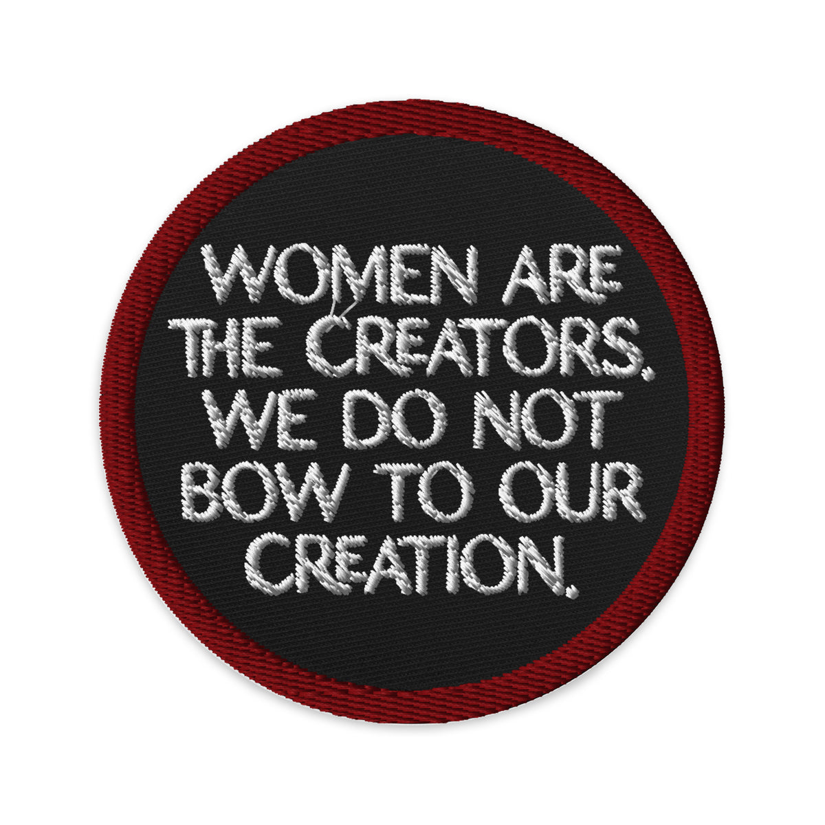 Women Are The Creators Embroidered Patch | Feminist Statement Accessory - Spinsterly Co